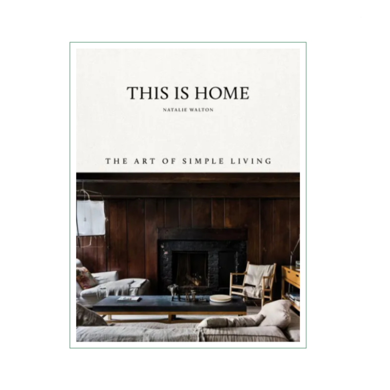 This is Home: The Art of Simple Living